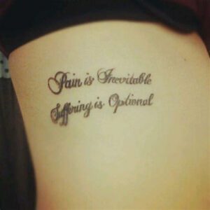 Pain Is Inevitable Suffering Is Optional Tattoo Ideas