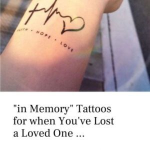 Small Tattoo Ideas for Lost Loved Ones