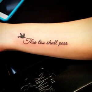 Tattoo Ideas This Too Shall Pass