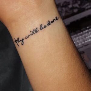 Thy Will Be Done Tattoo Ideas