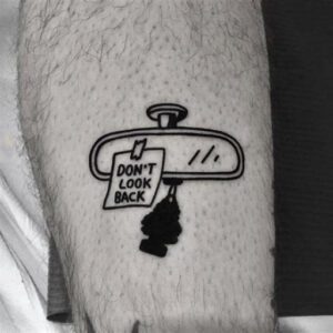 Don’t Look Back Tattoo Ideas