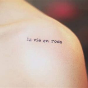 La Vie en Rose Tattoo Ideas