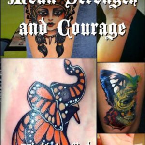 Tattoo Ideas for Strength and Courage