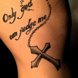 Only God Can Judge Me Tattoo Ideas